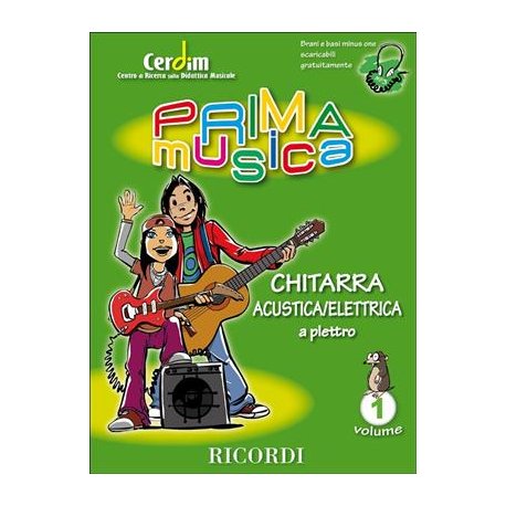 CERDIM Primamusica per Chitarra Acustica / Elettrica a plettro Vol.1