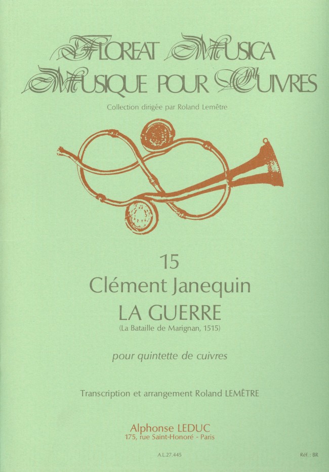 JANEQUIN C. La Guerre pour quintette de cuivres