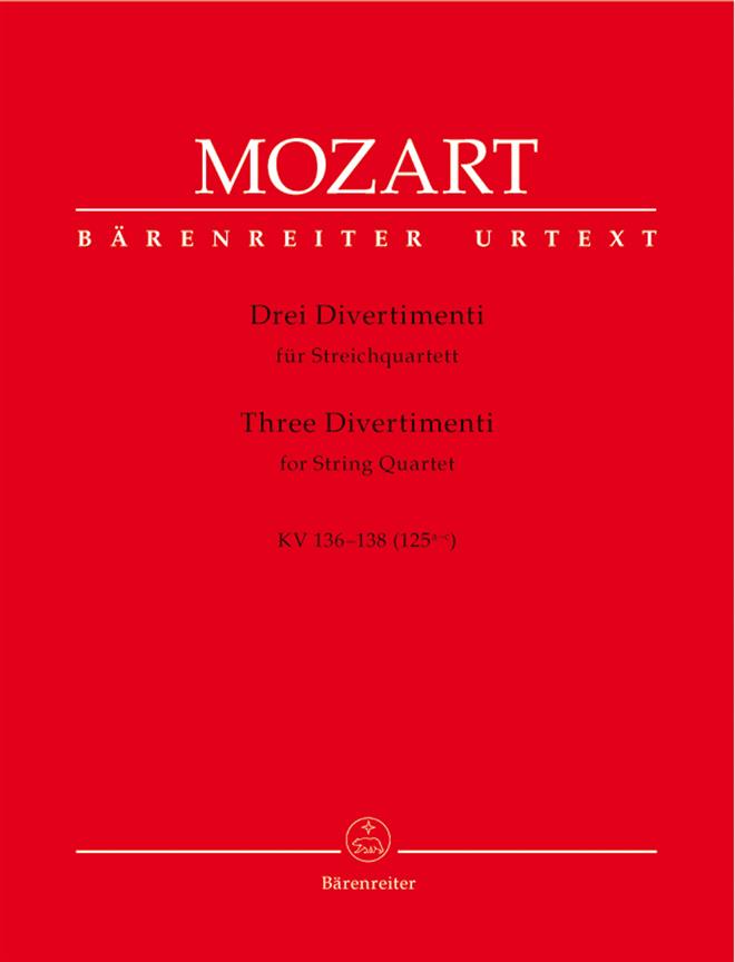 MOZART W.A. Drei Divertimenti KV 36/138 for String Quartet
