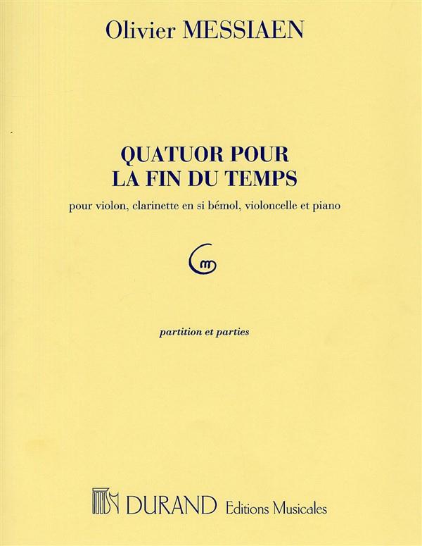 MESSIAEN O. Quatour pour la fin du temps (violino, clarinetto, violoncello, piano)