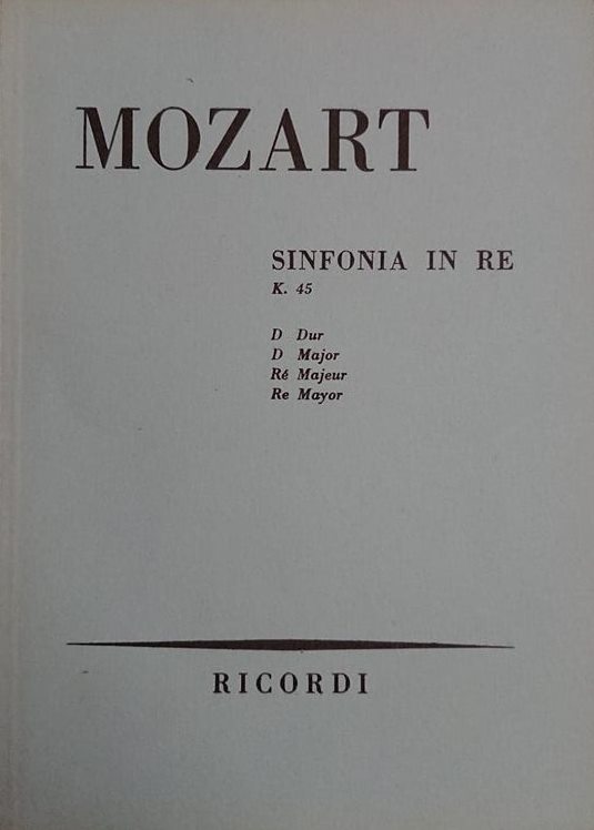 Mozart W.A. Sinfonia in Re maggiore K.45