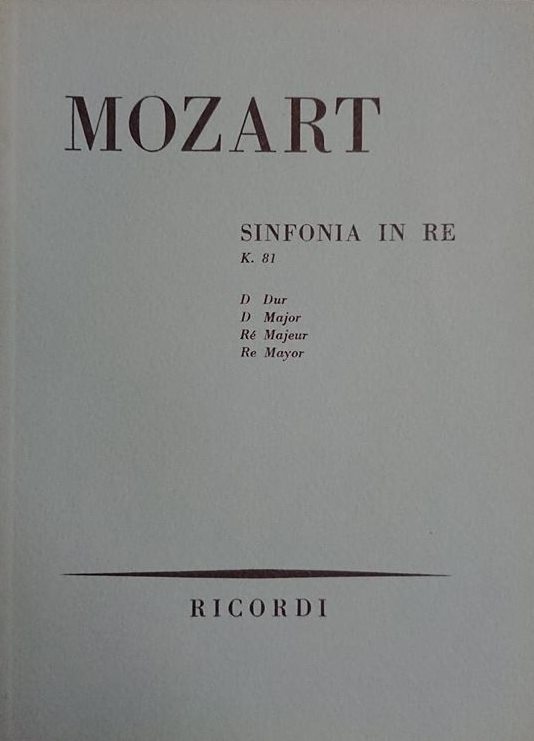 Mozart W.A. Sinfonia in Re maggiore K.81
