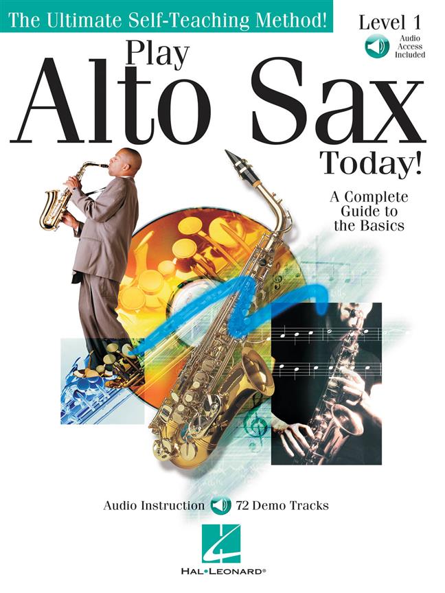 Play Alto Sax Today! Level 1